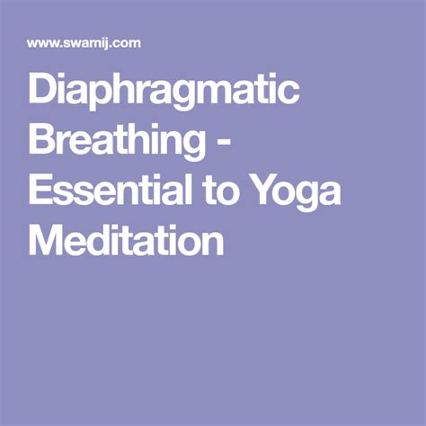 Diaphragmatic Breathing - Essential to Yoga Meditation Diaphragmatic Breathing, Autonomic ...