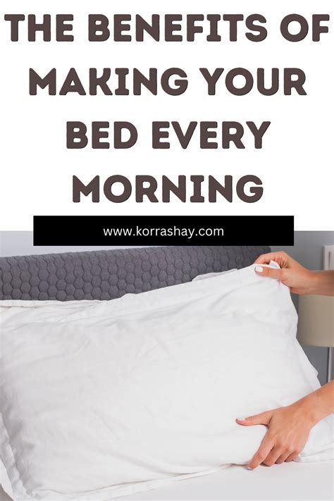 The Benefits of Making Your Bed Every Morning – KorraShay.com