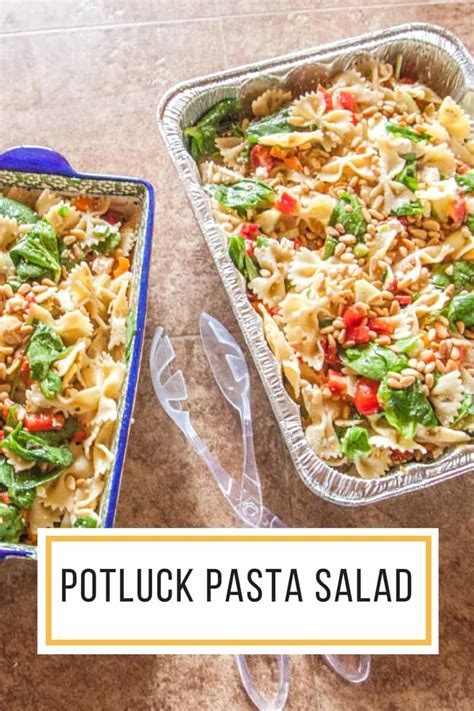 Potluck Pasta Salad Recipe & what to bring to a potluck - Sweetphi