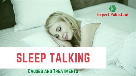 Sleep Talking Causes And Treatments – Expert Pakistani