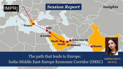 The Path That Leads To Europe: India-Middle East-Europe Economic ...