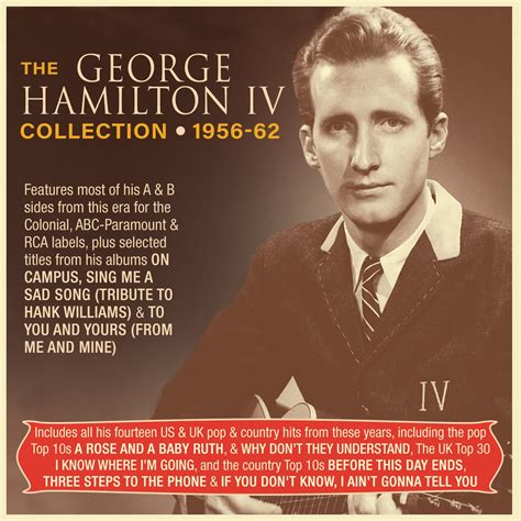 The George Hamilton IV Collection: 1956-62