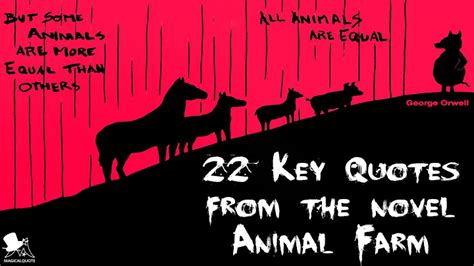 22 Key Quotes from Novel Animal Farm - MagicalQuote