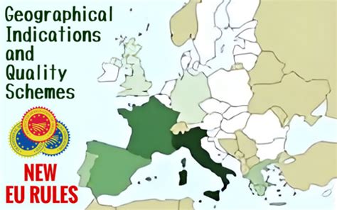 EU Geographical Indications and quality schemes, new rules coming soon ...