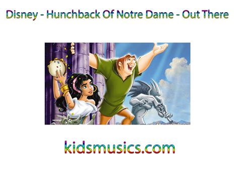 【KidsMusics】 Disney - Hunchback Of Notre Dame - Out There Free Download ...