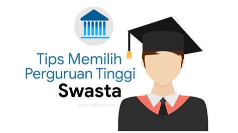 Tips Penting Memilih Perguruan Tinggi Swasta yang Baik