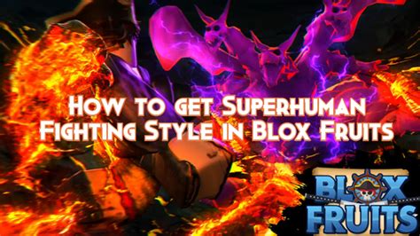 How to get Superhuman Fighting Style in Blox Fruits - Pillar Of Gaming