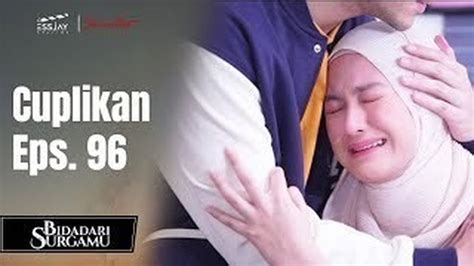 BIDADARI SURGAMU | Cuplikan Eps. 96 | Vidio