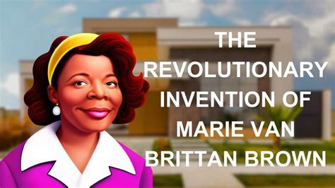 The Revolutionary Invention of Marie Van Brittan Brown - YouTube