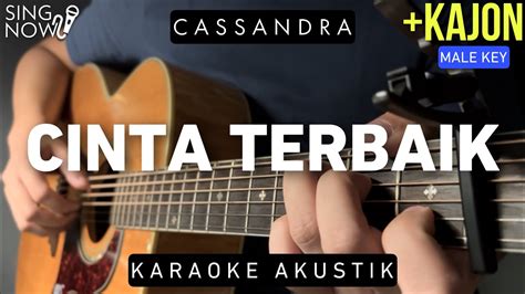 Cinta Terbaik - Cassandra Male Key Chords - Chordify