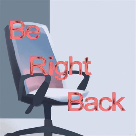 Be Right Back Typography GIF - Find & Share on GIPHY