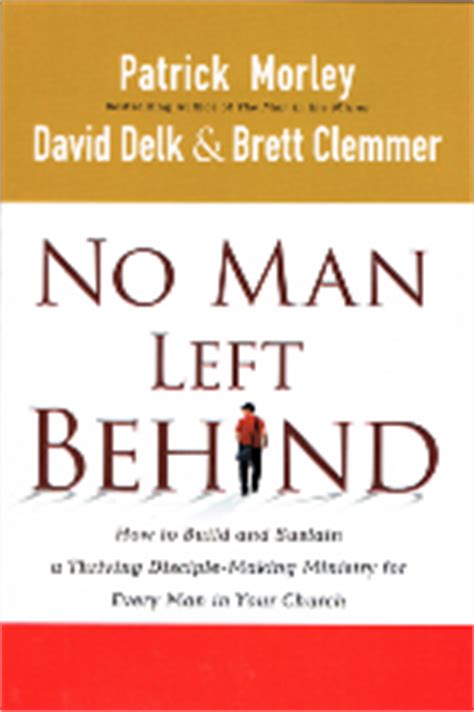 No Man Left Behind By Patrick Morley and Co. Book Review