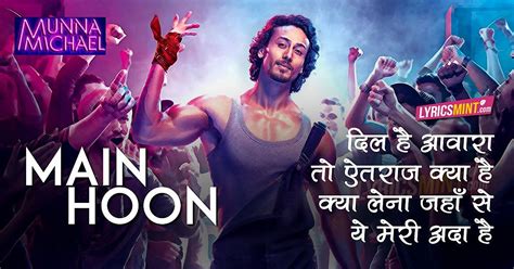 MAIN HOON Lyrics with Quotes - Munna Michael Song | Tiger Shroff