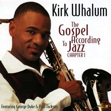 List of All Top Kirk Whalum Albums, Ranked