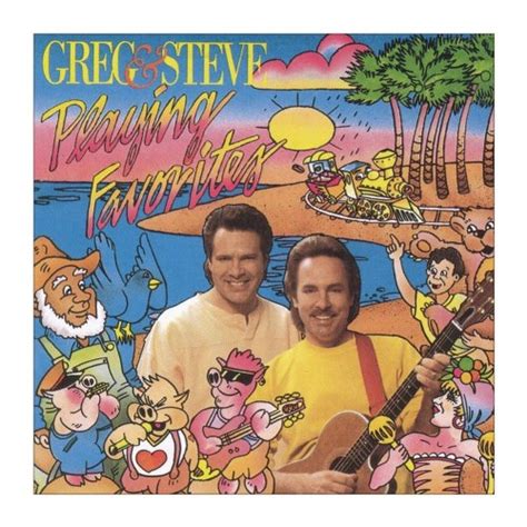 Greg & Steve Playing Favorites - CD