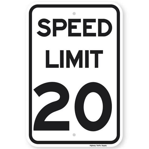 SPEED LIMIT 20 MPH Sign 12"x18" 3M Engineer Grade Prismatic Reflective. By Highway Traffic Spply ...