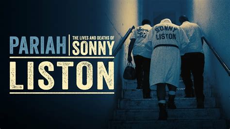 Pariah: The Lives and Deaths of Sonny Liston - Showtime Documentary - Where To Watch