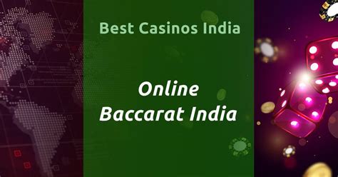 Best Online Baccarat Sites + Guide in India 2024!