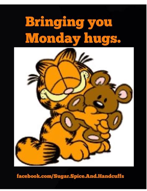 Monday Morning Hugs Quotes. QuotesGram