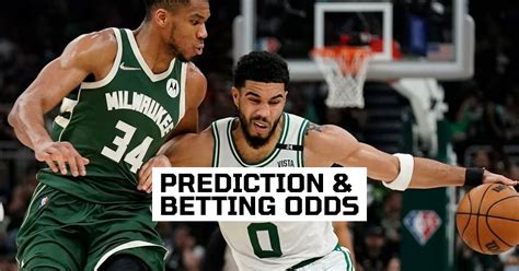 Boston Celtics vs Milwaukee Bucks Match Prediction, Betting Odds, and ...