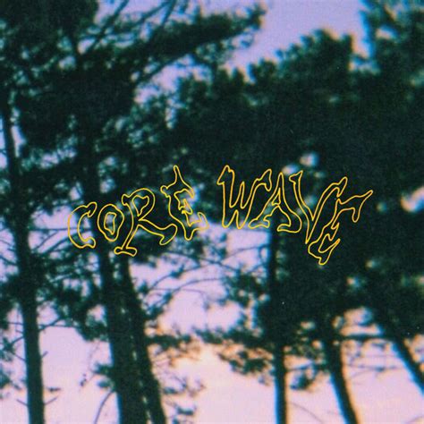 To Feel Something - EP | Core Wave