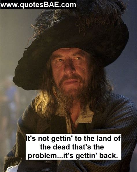 15 Great Captain Hector Barbossa Quotes and Sayings | QuotesBae