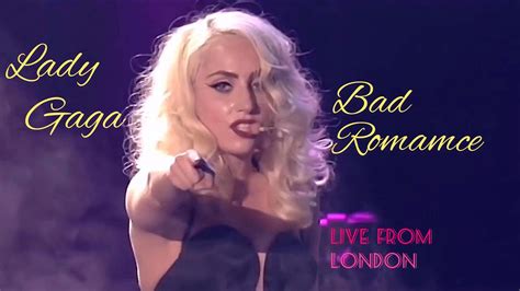 Lady Gaga - Bad Romance (Live from London) - YouTube