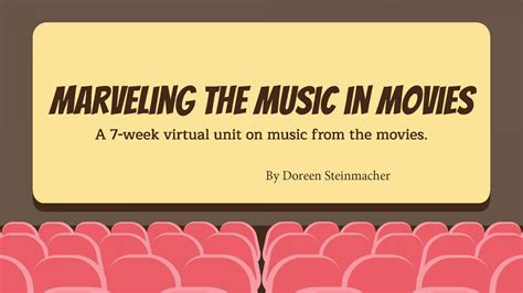 Marveling the Music in Movies Unit | Music Service Learning