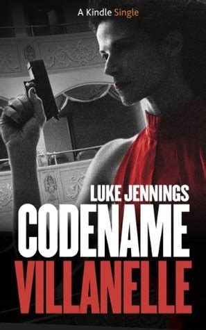 Codename Villanelle (Villanelle #1a) by Luke Jennings | Goodreads