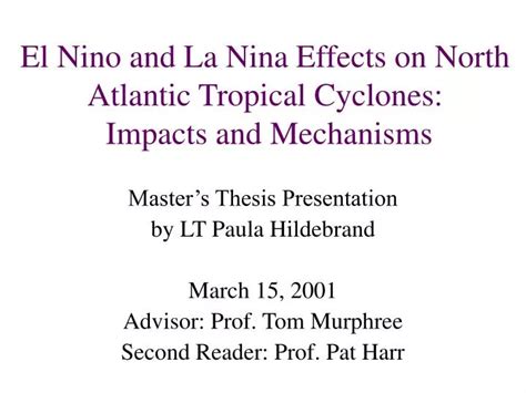 PPT - El Nino and La Nina Effects on North Atlantic Tropical Cyclones ...