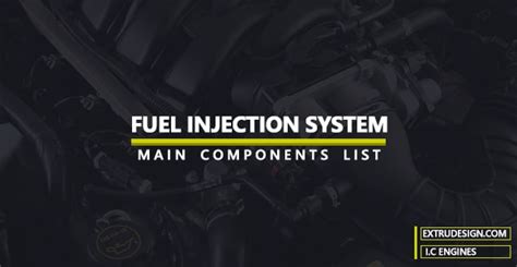 Fuel Injection System Components - ExtruDesign