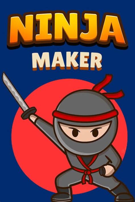 Ninja Maker