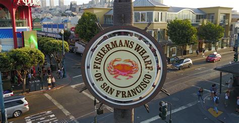 Welcome Back to Fisherman's Wharf San Francisco