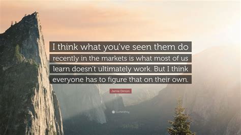 Jamie Dimon Quotes (68 wallpapers) - Quotefancy