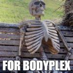 Skeleton on bench Meme Generator - Imgflip