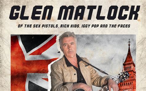 Glen Matlock (Sex Pistols, Iggy Pop and The Faces) Announces Rare US ...