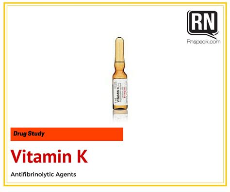 Vitamin K Drug Study And Nursing Responsibilities [NewBorn]