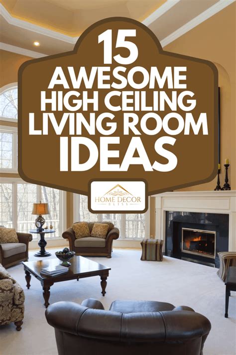 How To Design A Living Room With High Ceilings | www.cintronbeveragegroup.com