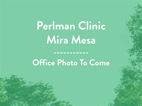 Mira Mesa temp picture - Perlman Clinic San Diego