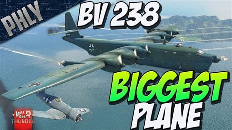 WAR THUNDERS BIGGEST PLANE - BV 238 - (War Thunder 1.63 Gameplay) - YouTube