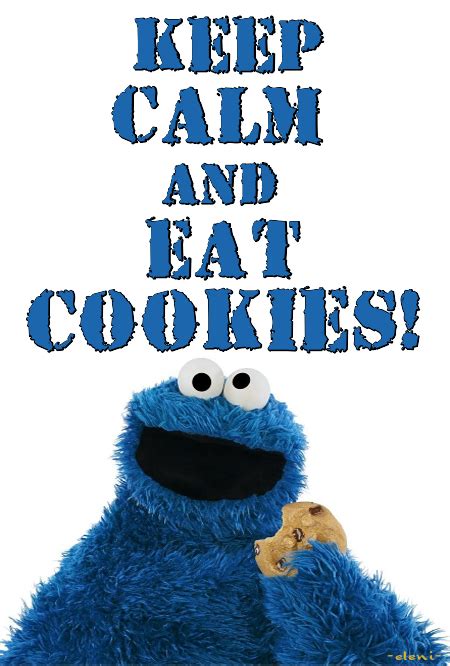 KEEP CALM AND EAT COOKIES! -created by eleni (Muppet Show Specials ...