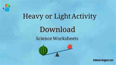 Heavy And Light Worksheets | Kids Learning Pod