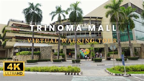 TriNoma Mall Quezon City, Philippines | Virtual Walking Tour [4k] - YouTube