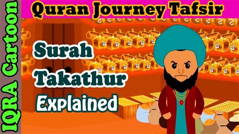 Surah Takathur #102 | Kids Quran Tafsir for Children | Stories from the ...