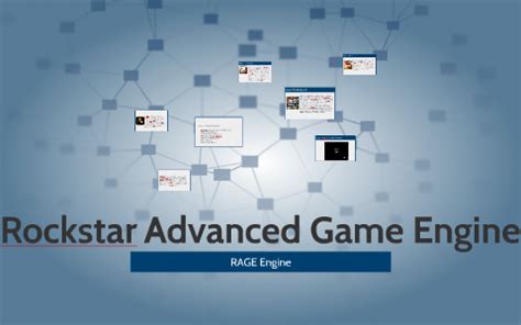 Rockstar Advanced Game Engine by Amina Kubat on Prezi