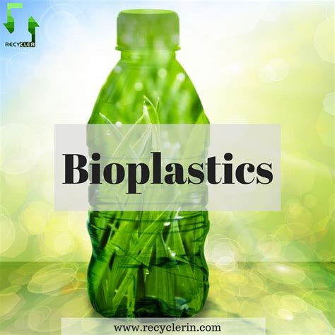 Recycler India's Blog: Biodegrable plastics and Bioplastics: Things you should know!