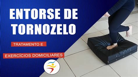 EXERCÍCIOS PARA ENTORSE DE TORNOZELO - Clínica Reabilitar - YouTube