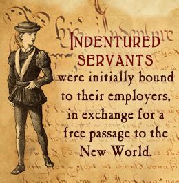 Indentured Servants