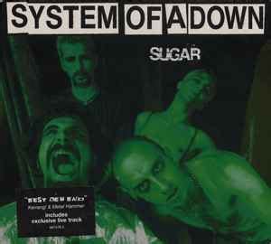 System Of A Down – Sugar | Releases | Discogs