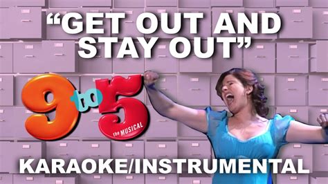 "Get Out and Stay Out" - 9 to 5 [Karaoke/Instrumental] - YouTube